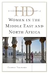 Historical Dictionary of Women in the Middle East and North Africa (Historical Dictionaries of Women in the World)
