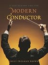A Dictionary for the Modern Conductor (Dictionaries for the Modern Musician)