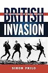 British Invasion: The Crosscurrents of Musical Influence (Tempo: A Rowman & Littlefield Music Series on Rock, Pop, and Culture)