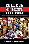 College Sports Traditions: Picking Up Butch, Silent Night, and Hundreds of Others