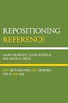 Repositioning Reference: New Methods and New Services for a New Age