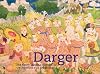 Darger: The Henry Darger Collection at the American Folk Art Museum