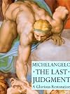 Michelangelo: The Last Judgement - A Glorious Restoration
