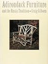 Adirondack Furniture and the Rustic Tradition
