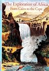 The Exploration of Africa: From Cairo to the Cape