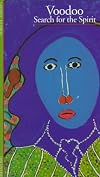 Discoveries: Voodoo: Search for the Spirit