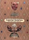 Imperial Surprises: A Pop-Up Book of Fabergé Masterpieces