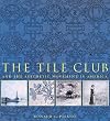Tile Club and the Aesthetic Movement in America