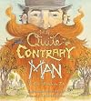 The Quite Contrary Man: A True American Tale