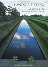 Landscape Design: A Cultural and Architectural History