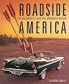 Roadside America: The Automobile and the American Dream