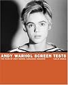 Andy Warhol Screen Tests: the Films of Andy Warhol: Catalogue Raisonné