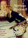 Norman Rockwell: Pictures for the American People