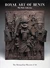 Royal Art of Benin: The Perls Collection in the Metropolitan Museum of Art