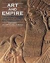 Art and Empire: Treasures from Assyria in the British Museum