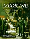 Medicine: An Illustrated History