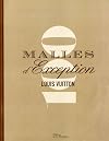 Louis Vuitton: 100 Legendary Trunks