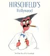 Hirschfeld's Hollywood: The Film Art of Al Hirschfeld