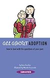 All About Adoption: How to deal with the questions of your past (Sunscreen)