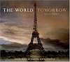 The World Tomorrow: Scenarios of Global Catastrophe
