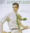 J. C. Leyendecker: American Imagist