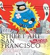 Street Art San Francisco: Mission Muralismo