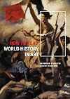 How to Read World History in Art: From the Code of Hammurabit to September 11