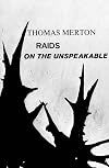 Raids on the Unspeakable
