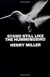 Stand Still Like the Hummingbird