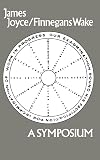 Finnegans Wake: A Symposium