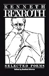 The Selected Poems of Kenneth Rexroth