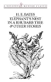 Elephant's Nest in a Rhubarb Tree and Other Stories