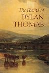 The Poems of Dylan Thomas, New Revised Edition
