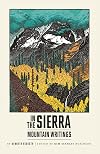In the Sierra: Mountain Writings (New Directions Paperbook)