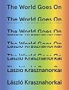 The World Goes On