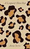 A Leopard-Skin Hat
