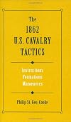 The 1862 US Cavalry Tactics