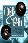 Cook & Peary: The Polar Controversy, Resolved