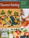 Theorem Painting: Tips, Tools, and Techniques for Learning the Craft (Heritage Crafts)