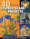 40 Great Stained Glass Projects