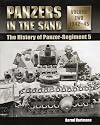 Panzers in the Sand: Vol. 2: The History of Panzer-Regiment 5, Vol. 2, 1942-45