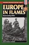 Europe in Flames: Understanding WWII (Stackpole Military History Series)