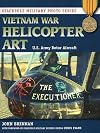 Vietnam War Helicopter Art: U.S. Army Rotor Aircraft (Stackpole Military Photo Series)