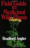 Field Guide to Medicinal Wild Plants
