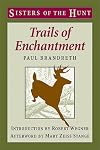 Trails of Enchantment