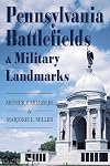Pennsylvania Battlefields & Military Landmarks
