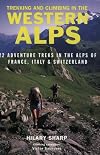 Trekking and Climbing in the Alps (Trekking & Climbing)