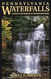 Pennsylvania Waterfalls: A Guide For Hikers And Photographers