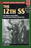 The 12th SS: The History of the Hitler Youth Panzer Division. Volume I