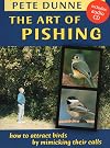 The Art of Pishing: How to Attract Birds by Mimicking Their Calls (Book & Audio CD)